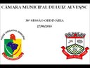 Áudio da 30ª Sessão Ordinária da Câmara Municipal de Luiz Alves/SC, em 27-08-18