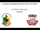 Áudio da 40ª Sessão Ordinária da Câmara Municipal de Luiz Alves/SC, em 05-11-18