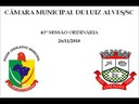 Áudio da 43ª Sessão Ordinária da Câmara Municipal de Luiz Alves/SC, em 26-11-18