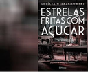 Estrelas fritas com Açúcar Estrelas fritas com Açúcar